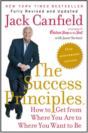 The List of 67 Success Principles by Jack Canfield